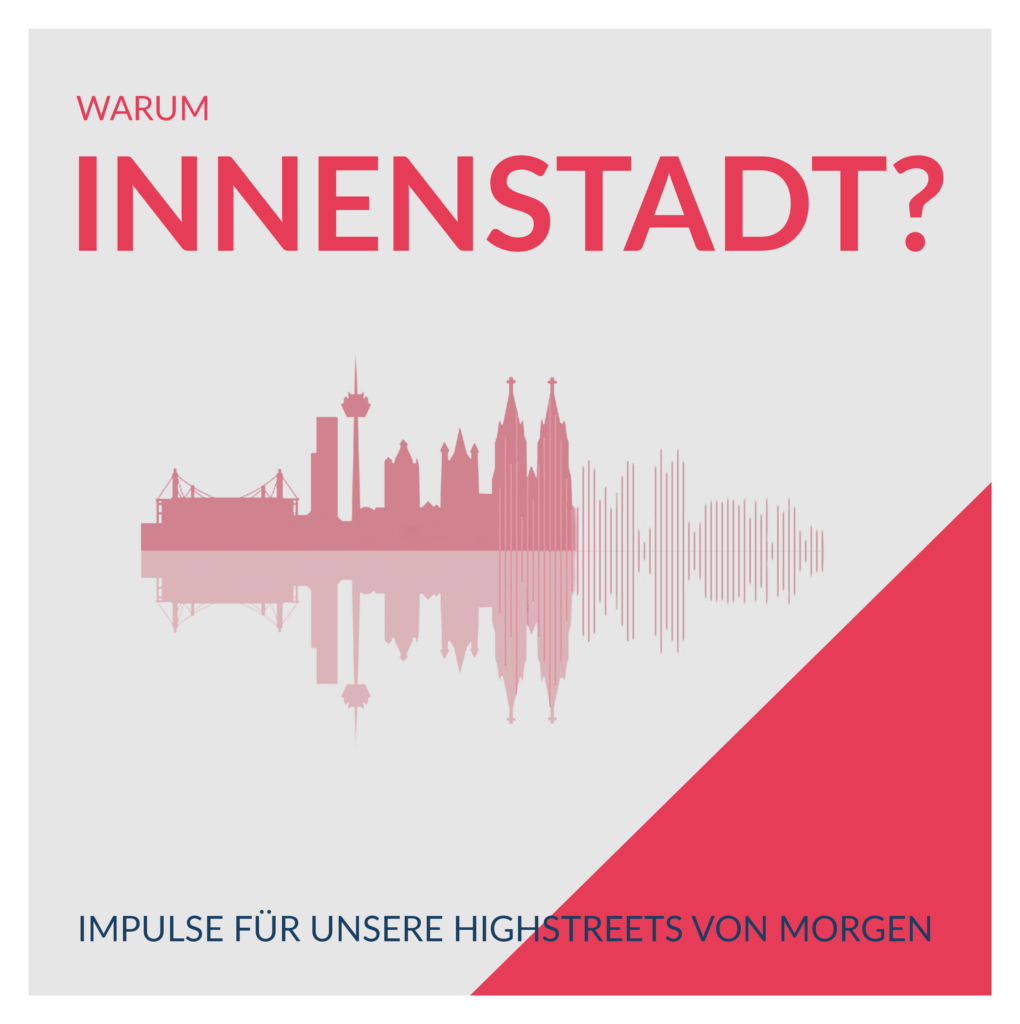 Warum Innenstadt?-Podcastcover